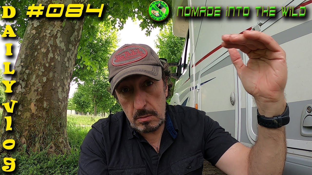Probl&egrave;me sur la route avec mon CAMPING-CAR - DailyVlog #084