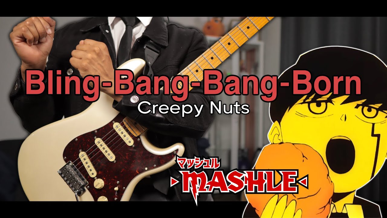 [🎼TABS] Bling-Bang-Bang-Born / Creepy Nuts | Mashle: Magic and Muscles S2 OP Cover