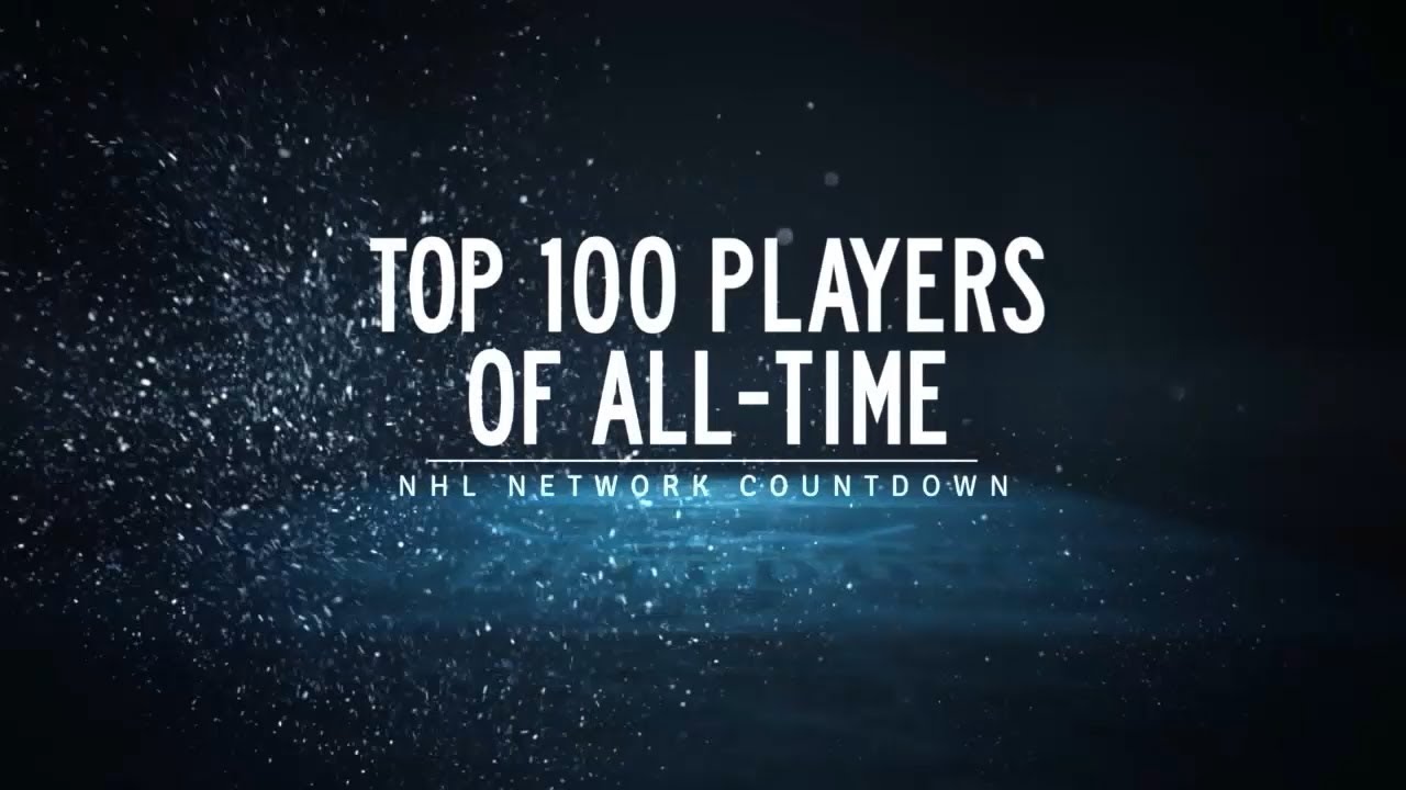 NHL Network Countdown: Top 100 Players of All-Time