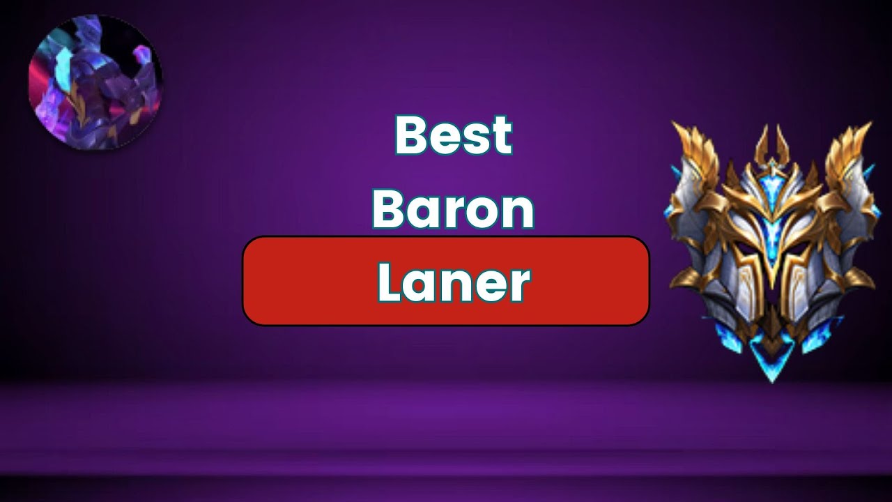The Best Baron Laner in Wild Rift