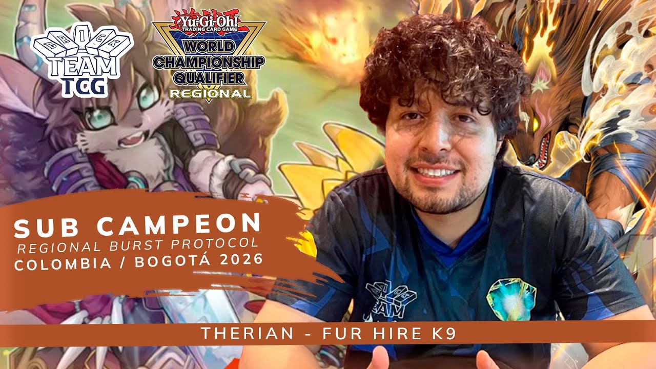 Yu-Gi-Oh! -K9 FUR HIRE - 2nd lugar - Regional WCQ Bogota - Burst protocol