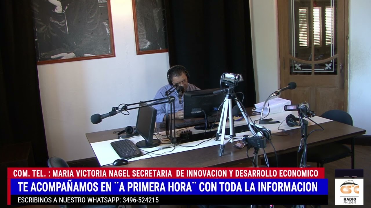 A PRIMERA HORA | COM. TEL. : MARIA VICTORIA NAGEL, SECRETARIA DE INNOVACION Y DESARROLLO ECONOMICO
