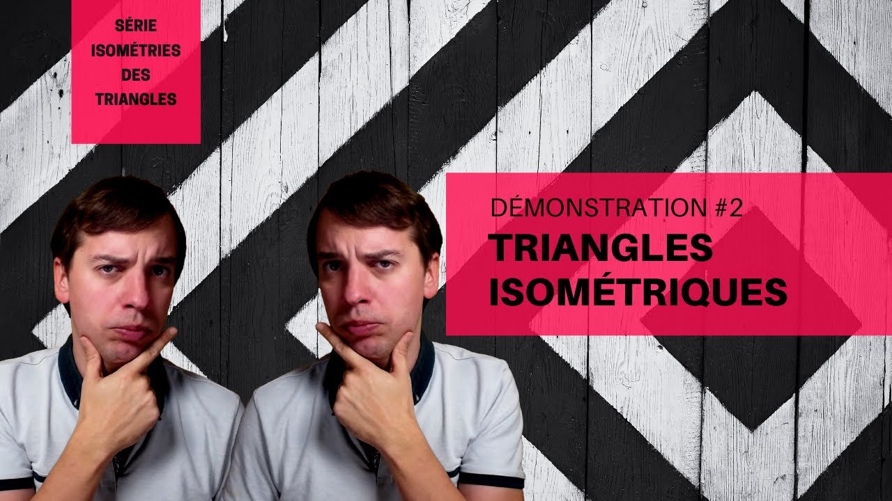 Isométrie & triangles : démonstration