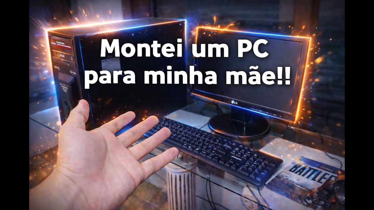 Montei um PC do zero para minha mãe ❤️ | Montagem completa