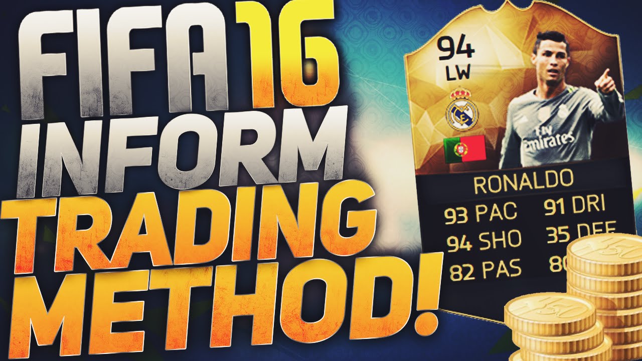 FIFA 16 : THE BEST INFORM TRADING METHOD! MAKE 30K+ PROFIT PER PLAYER!!