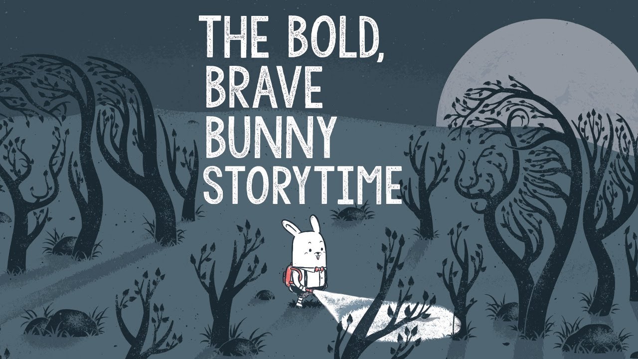 The Bold Brave Bunny | Read Aloud Storytime