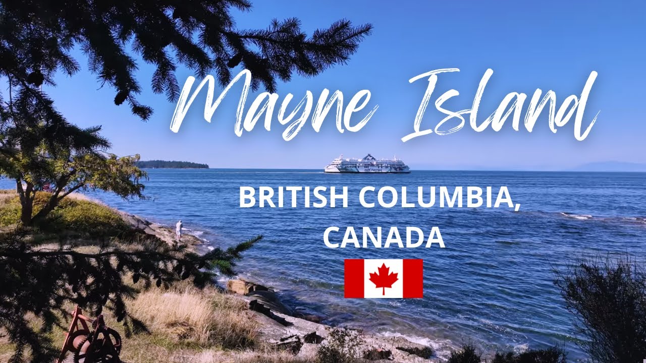 Explore Mayne Island BC 🇨🇦 in a Day!