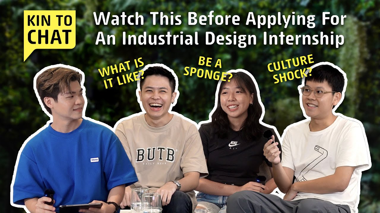 Watch this BEFORE you apply for an INDUSTRIAL DESIGN INTERNSHIP! | Kin To Chat Ep.2 | NOK Internship