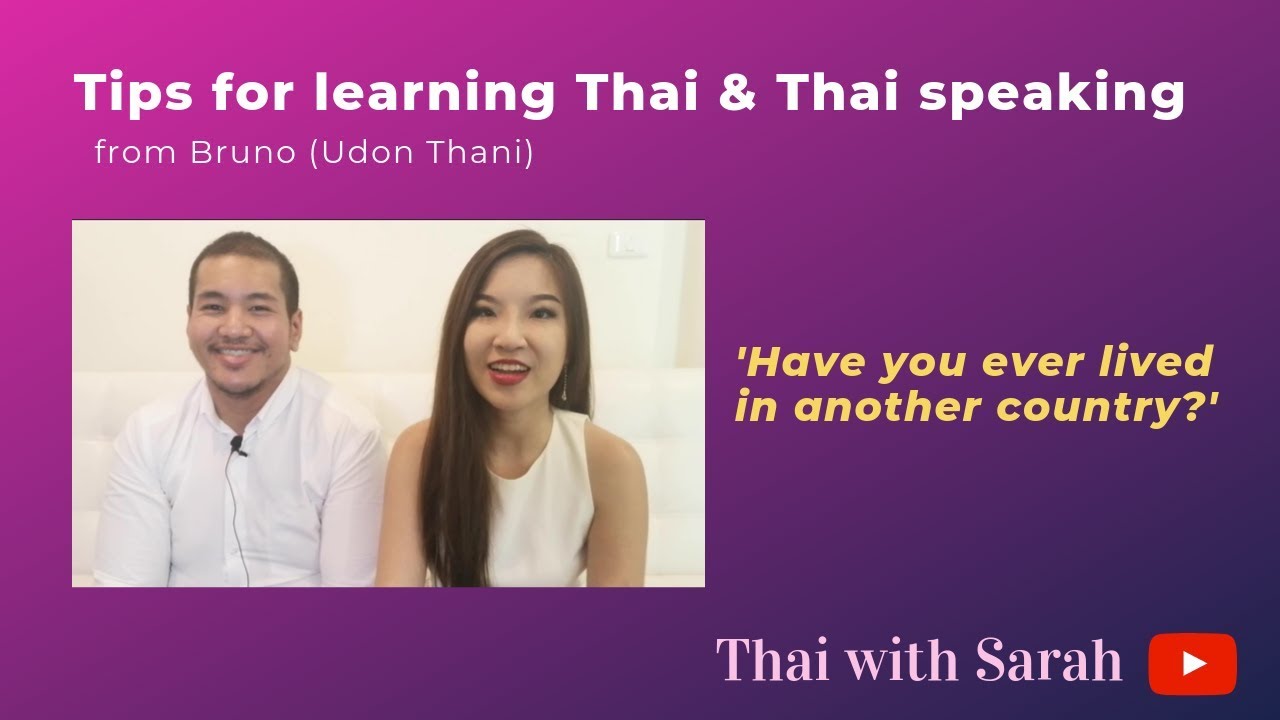 Tips for learning Thai from Bruno