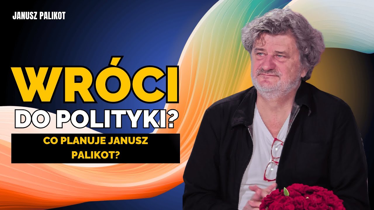 JANUSZ PALIKOT O WIĘZIENIU, POLITYCE I POWROCIE DO PUBLICZNEGO ŻYCIA