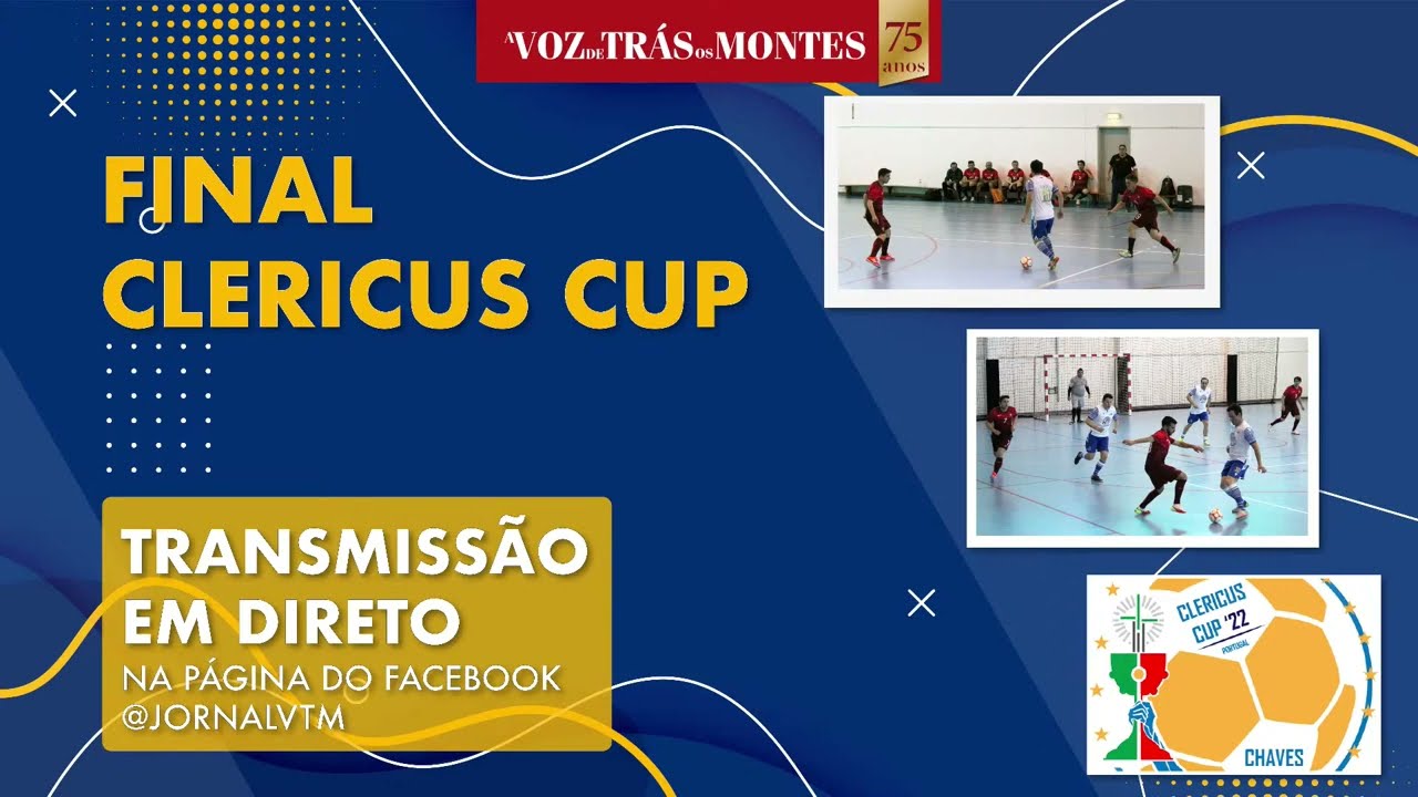 \\Final da Clericus Cup 2022 | Futsal | Chaves