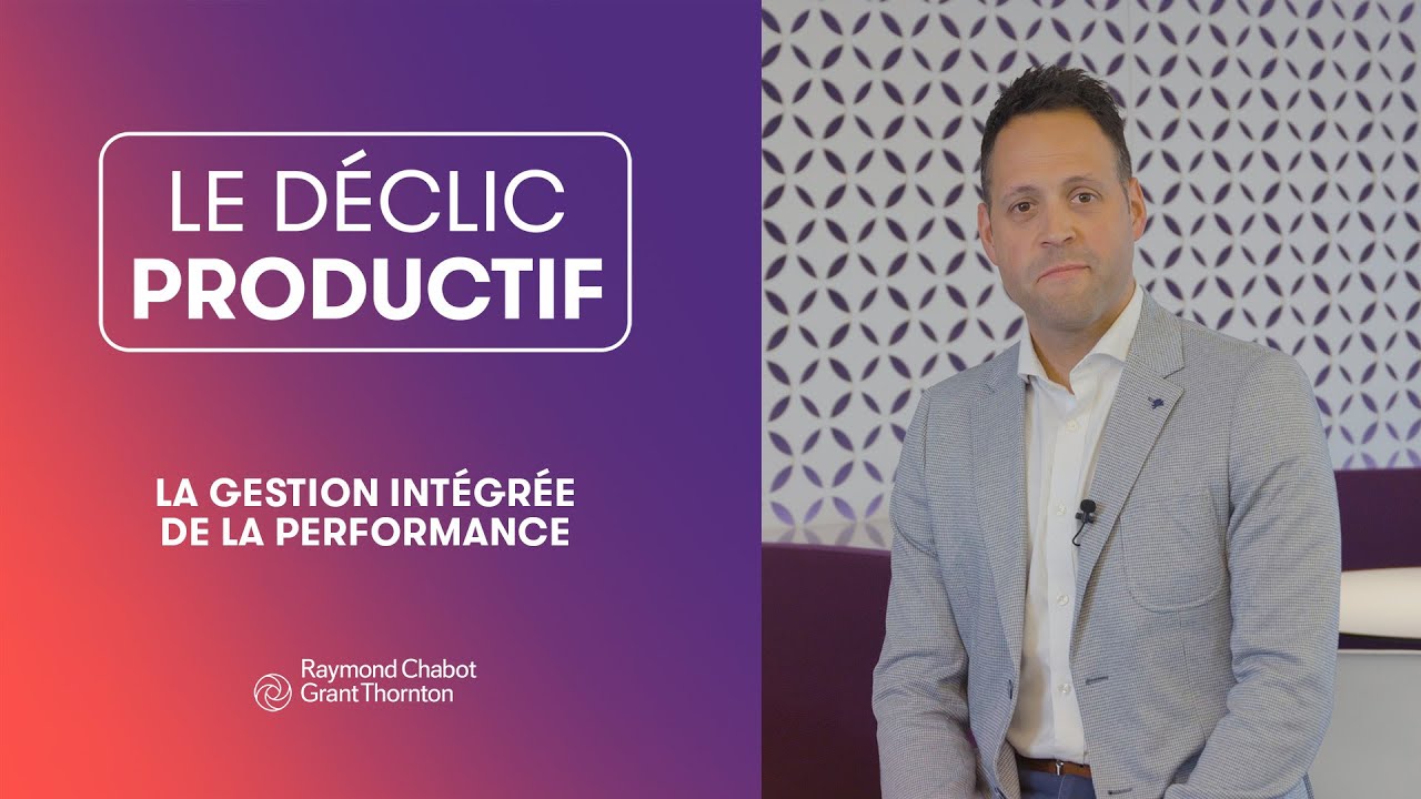 Le déclic productif | La gestion intégrée de la performance organisationnelle