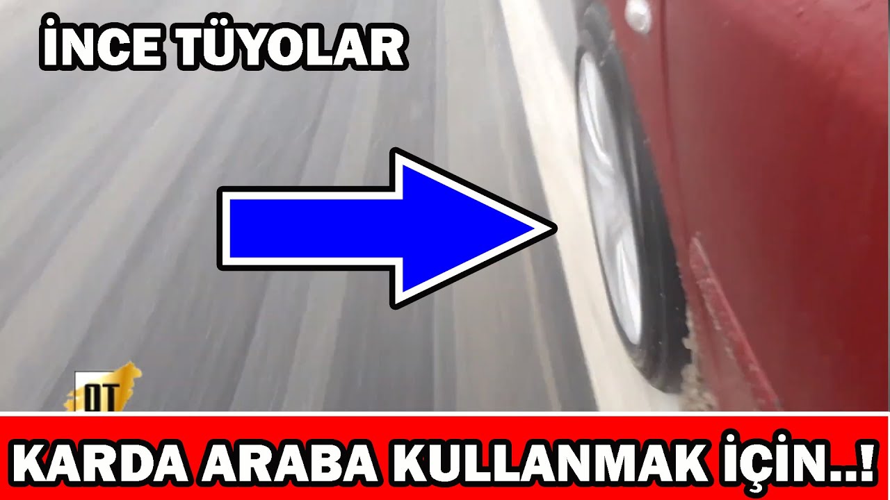 Kışın Karda Araba Nasıl Sürülür? Karda Araba Kullanma Teknikleri