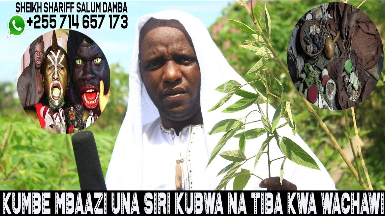 KUMBE MBAAZI UNA SIRI KUBWA NA TIBA KWA WACHAWI