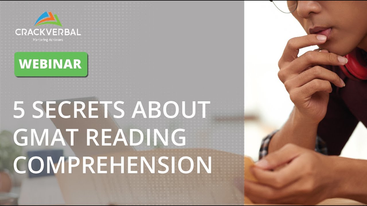 5 Secrets about GMAT Reading Comprehension (Webinar)