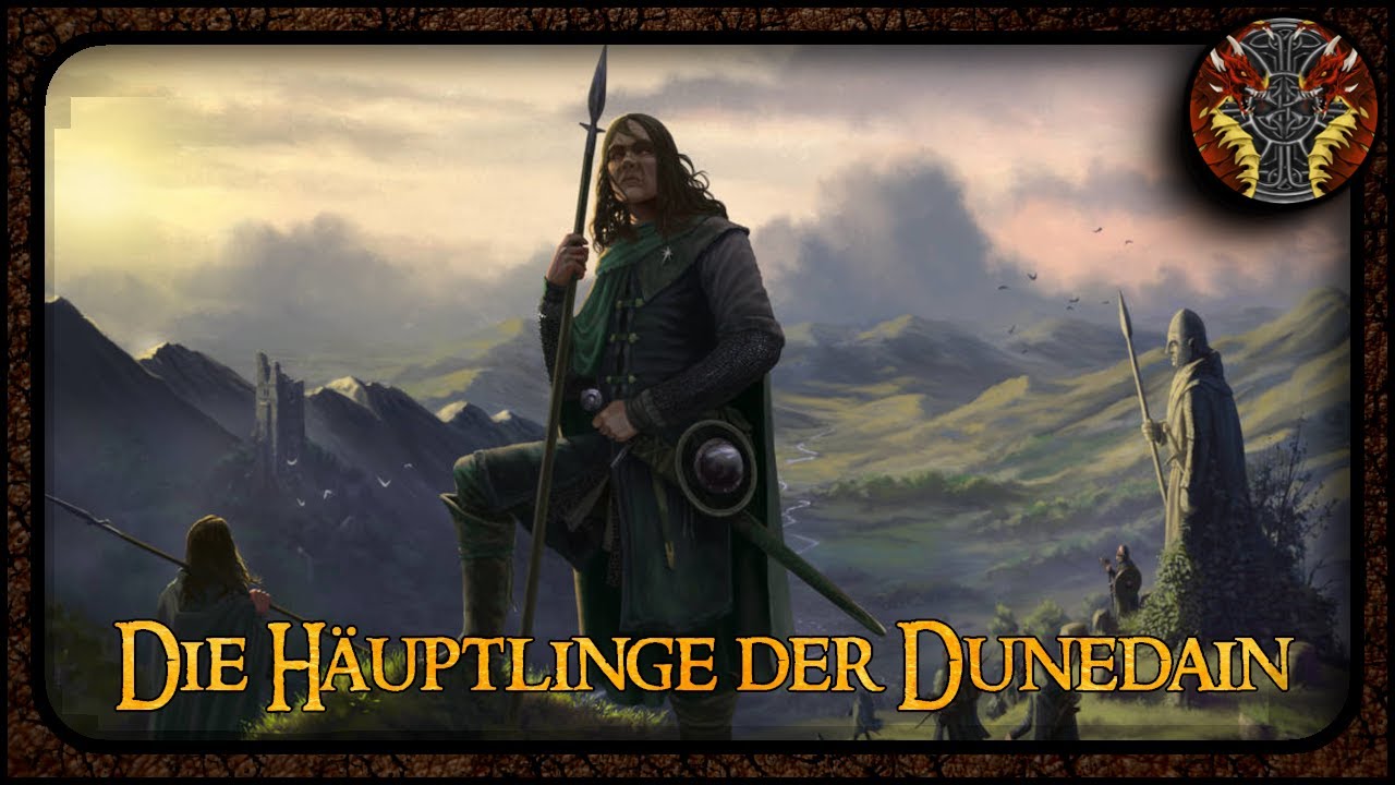 Die Taten der Häuptlinge der Dunedain --- Mittelerde Lore