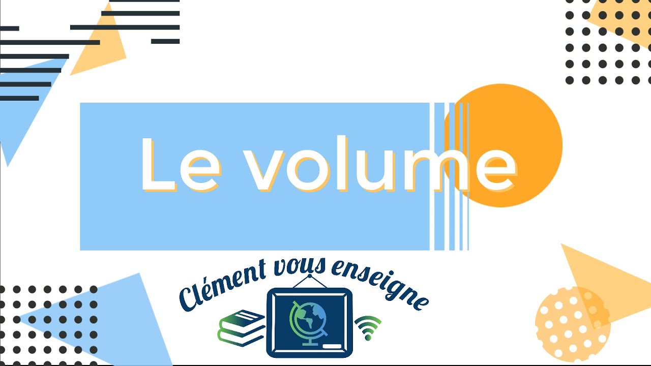 Le volume