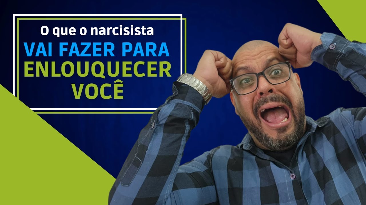 O que o narcisista faz pra te enlouquecer