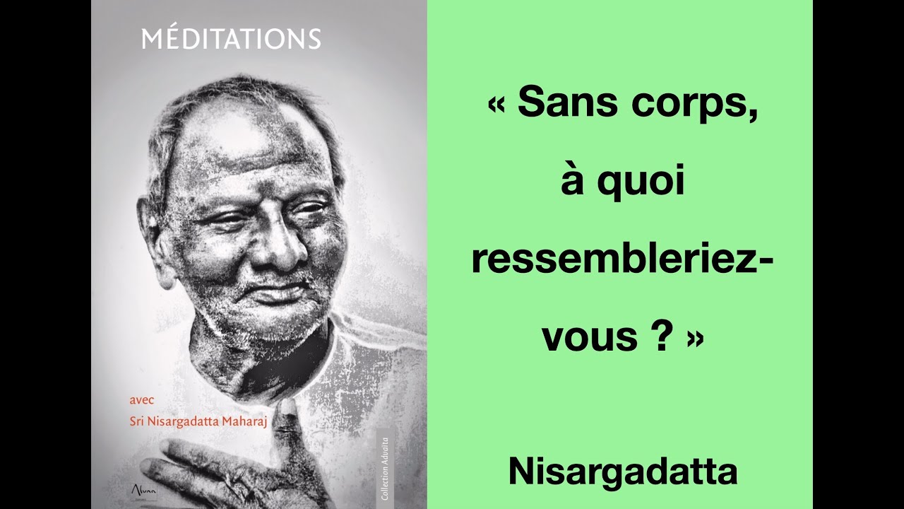 Nirupana 50 : sans corps à quoi ressembleriez-vous ?