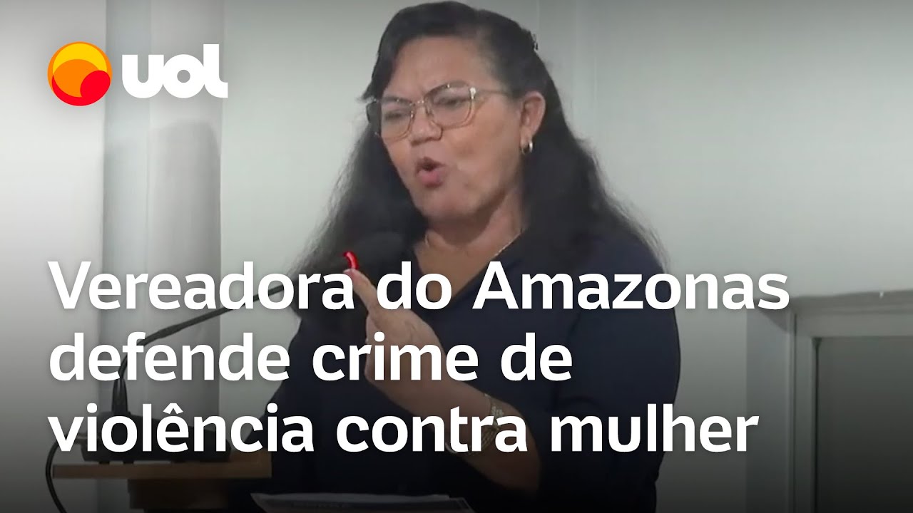 Vereadora do Amazonas defende crime de viol&ecirc;ncia contra mulher na C&acirc;mara Municipal de Borba