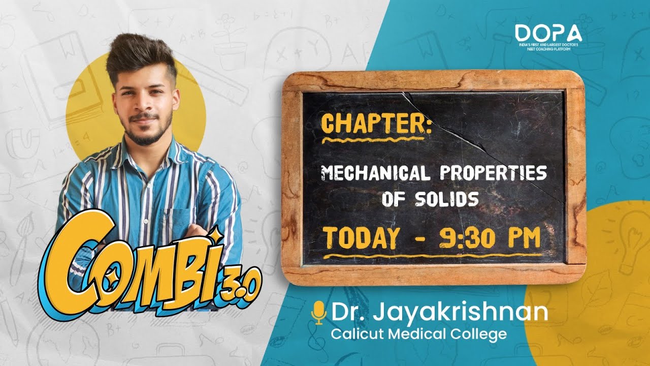 MECHANICAL PROPERTIES OF SOLIDS | Combi 3.0 | Dr Jayakrishnan #neetaspirants #neet2024