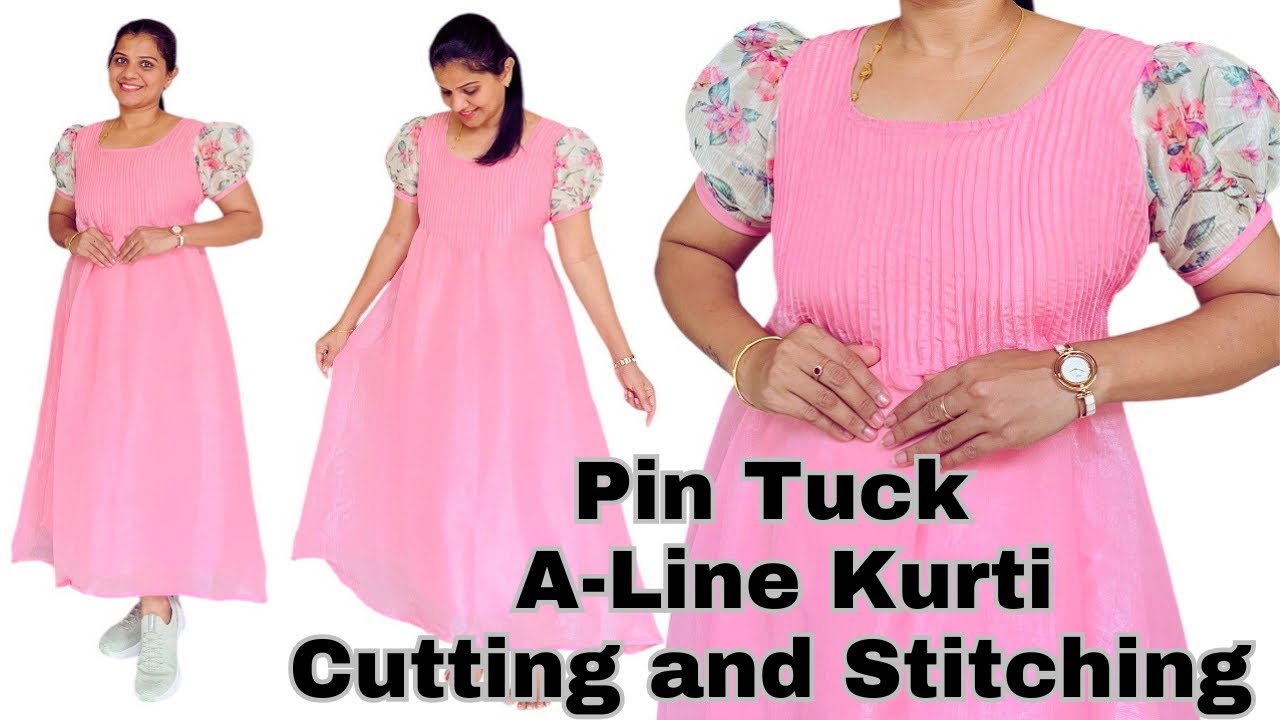 Pin Tuck Kurti Cutting and Stitching Very Easy | A-Line Kurti Cutting and Stitching | Puff Sleeve