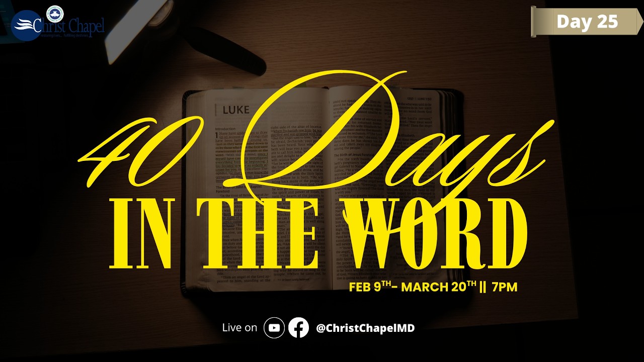 40 Days In The Word 2026 || Day 25 || Proverbs 25