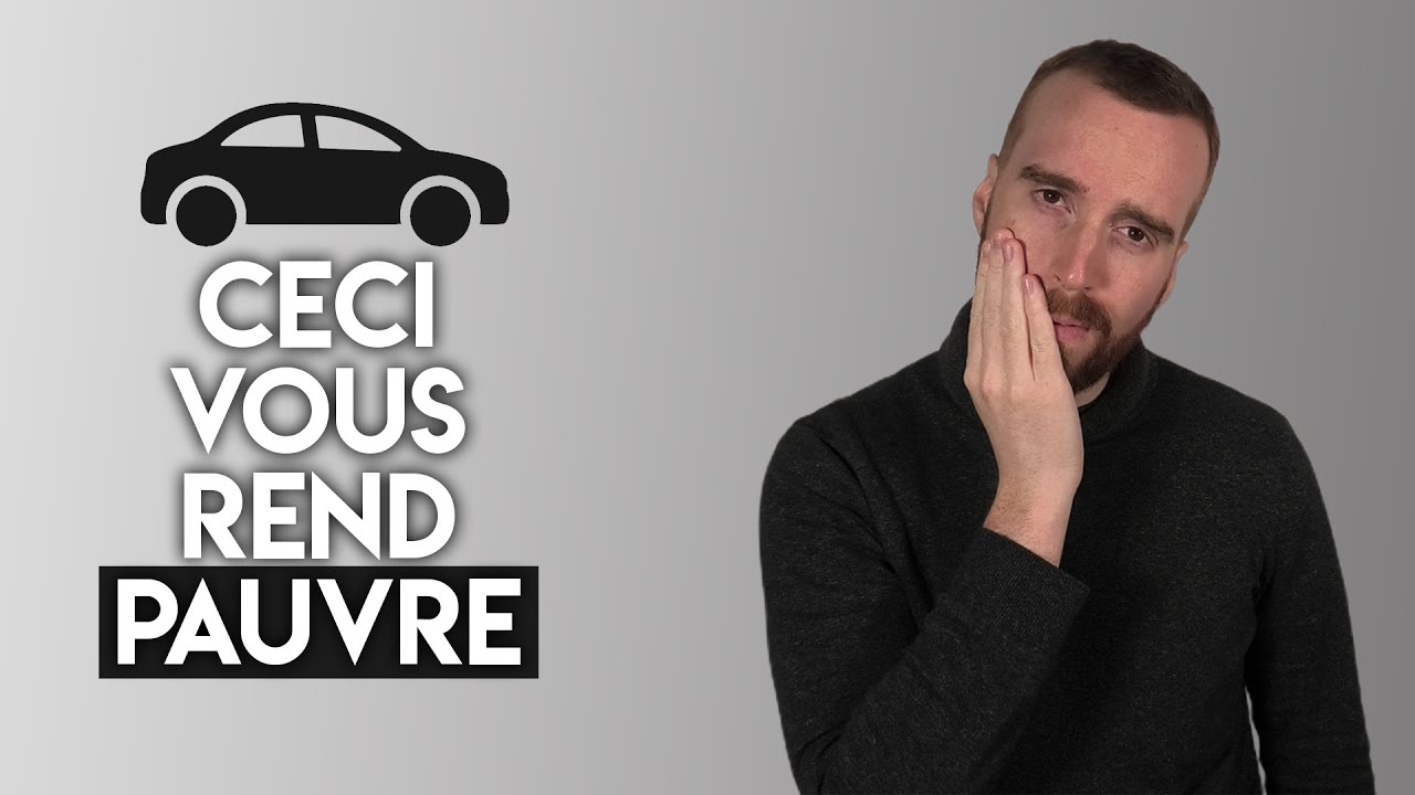 Comment Votre Voiture Vous Rend Pauvre ? (Et Comment Y Rem&eacute;dier ?)