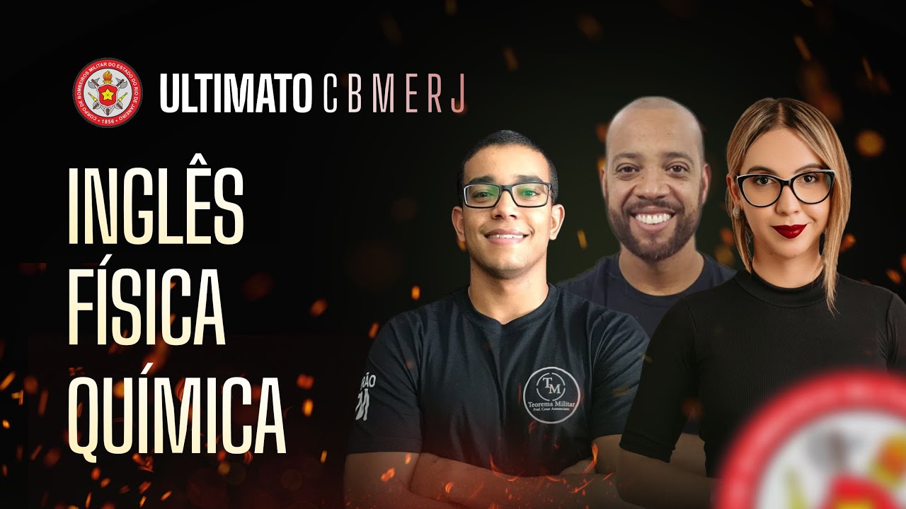 ULTIMATO CFO CBMERJ - 2º Dia: Inglês | Física | Química