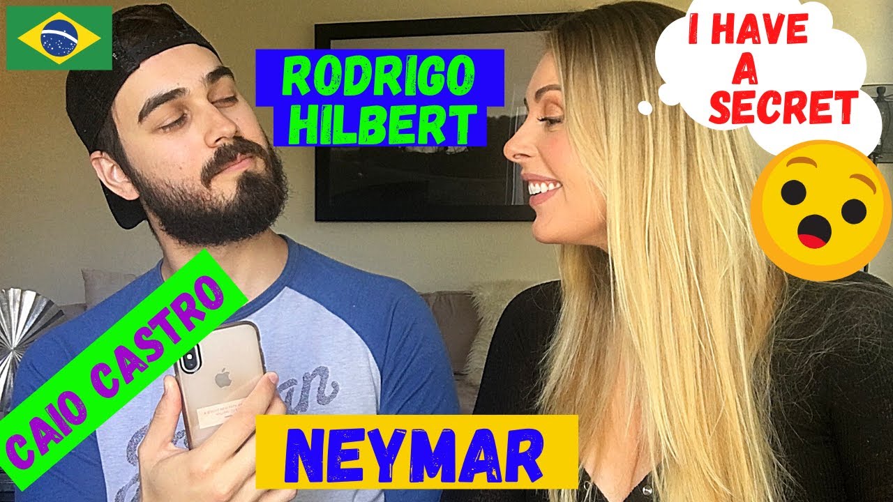 AMERICAN REACTS TO MALE BRAZILIAN CELEBRITIES: NEYMAR, RODRIGO HILBERT/ INTERNATIONAL COUPLE