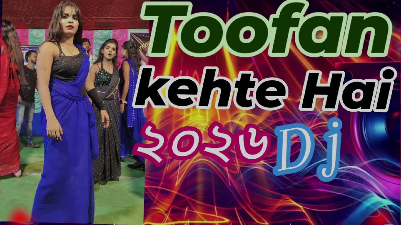 Toofan kehte Hai😱Dj song 💥 2026🎛️🥰#djsong @DjSujit-s5j 