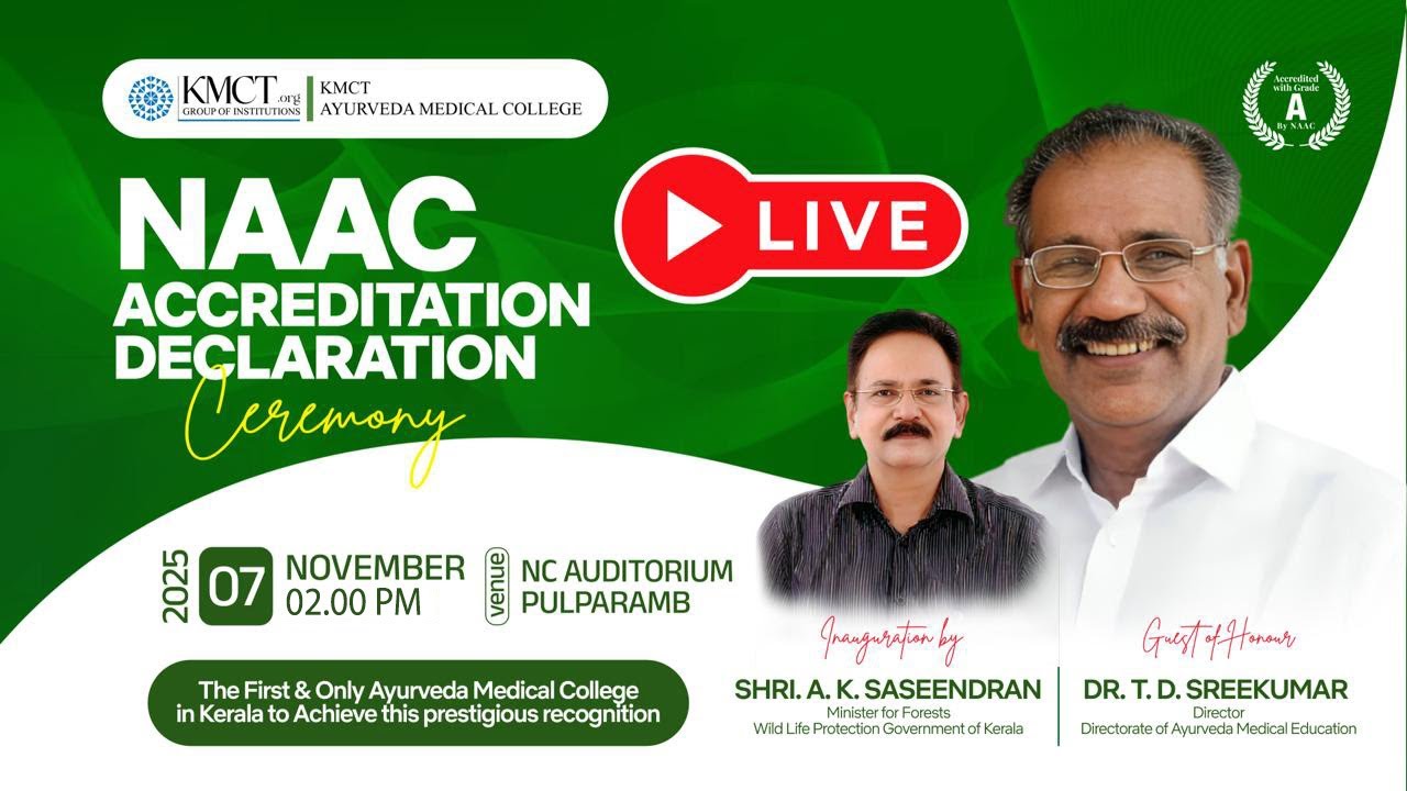 Live NAAC Accreditation Declaration Ceremony | KMCT Ayurveda Medical College | NC Auditorium