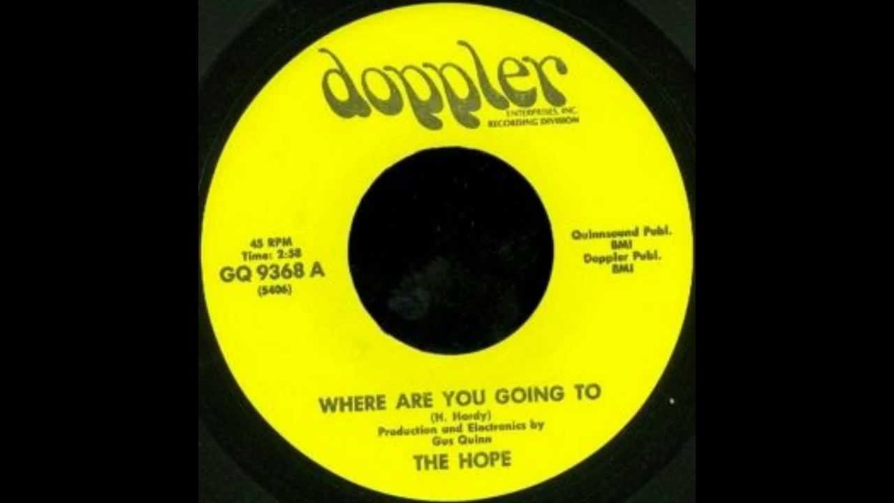 The Hope - Where Are You Going To
