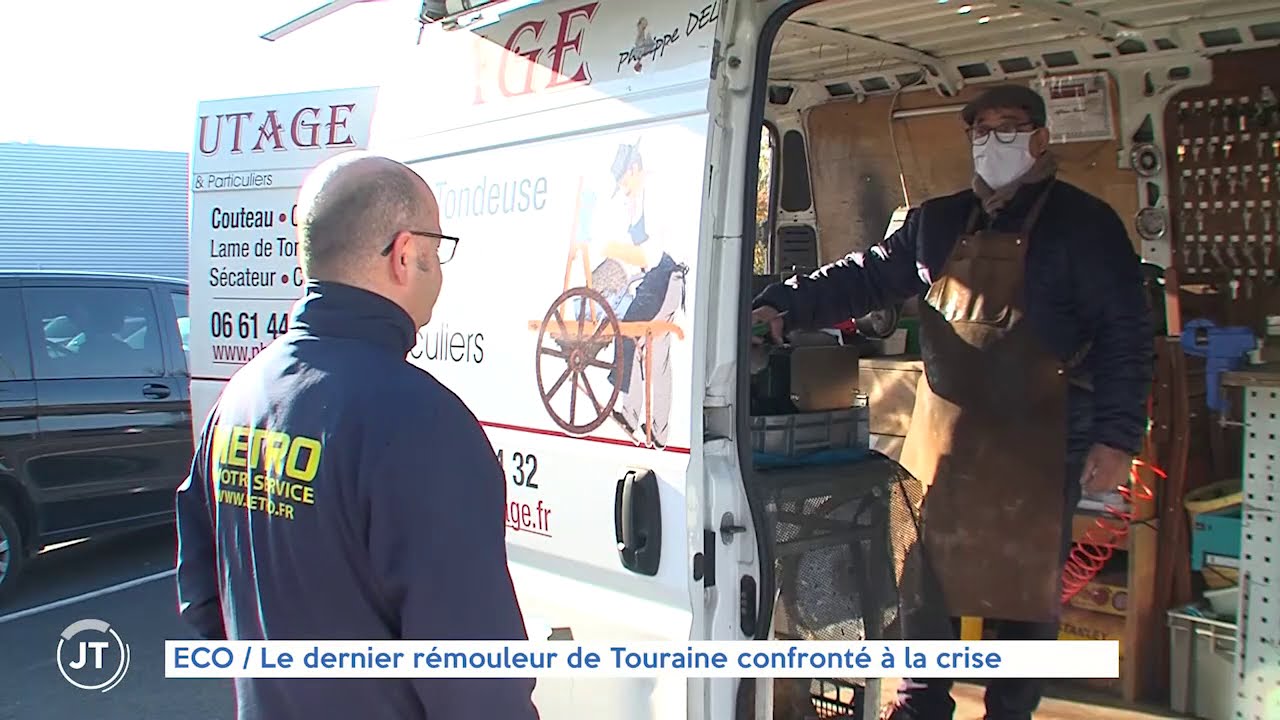 ECO : Le dernier rémouleur de Touraine confronté a la crise