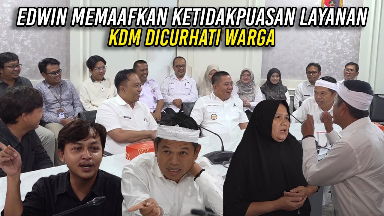 EDWIN MEMAAFKAN ATAS KETIDAKPUASAN LAYANAN YANG DIALAMI | KDM DICURHATI WARGA