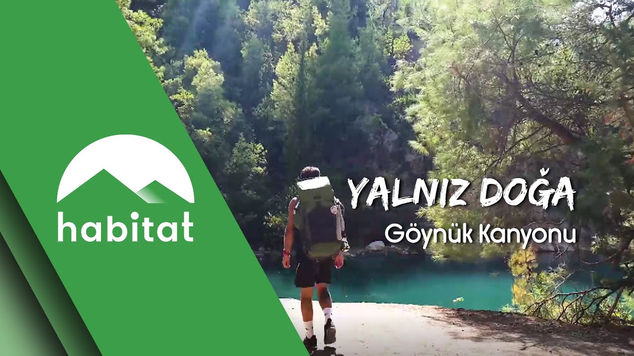 YALNIZ DOĞA GÖYNÜK KANYONU
