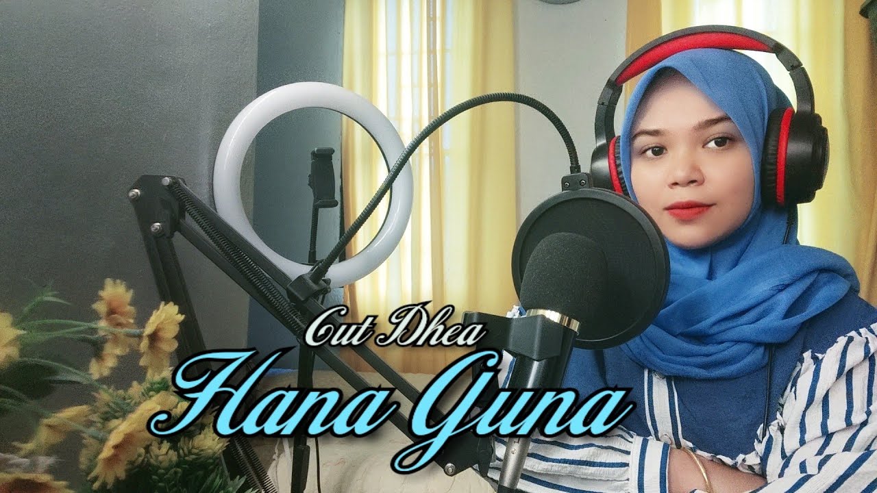 HANA GUNA - Cut Dhea || Cover Dewi Kemala ||