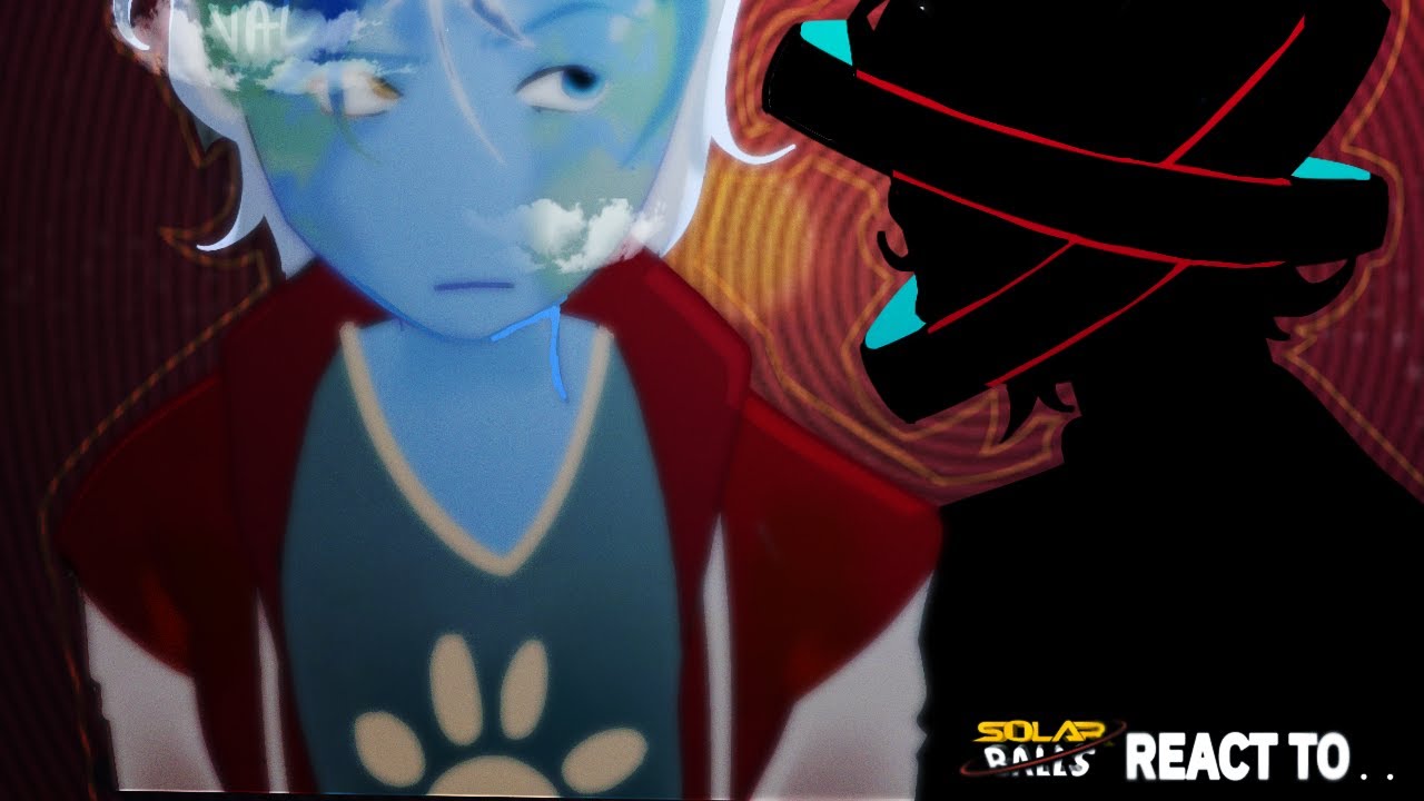 Solarballs React To... STMaBC AU + RANDOM