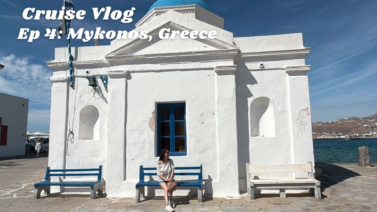 豪華郵輪希臘旅行| A Day in Mykonos | 一個比Santorini更有特色的希臘小島 | RCL Odyssey of the Seas