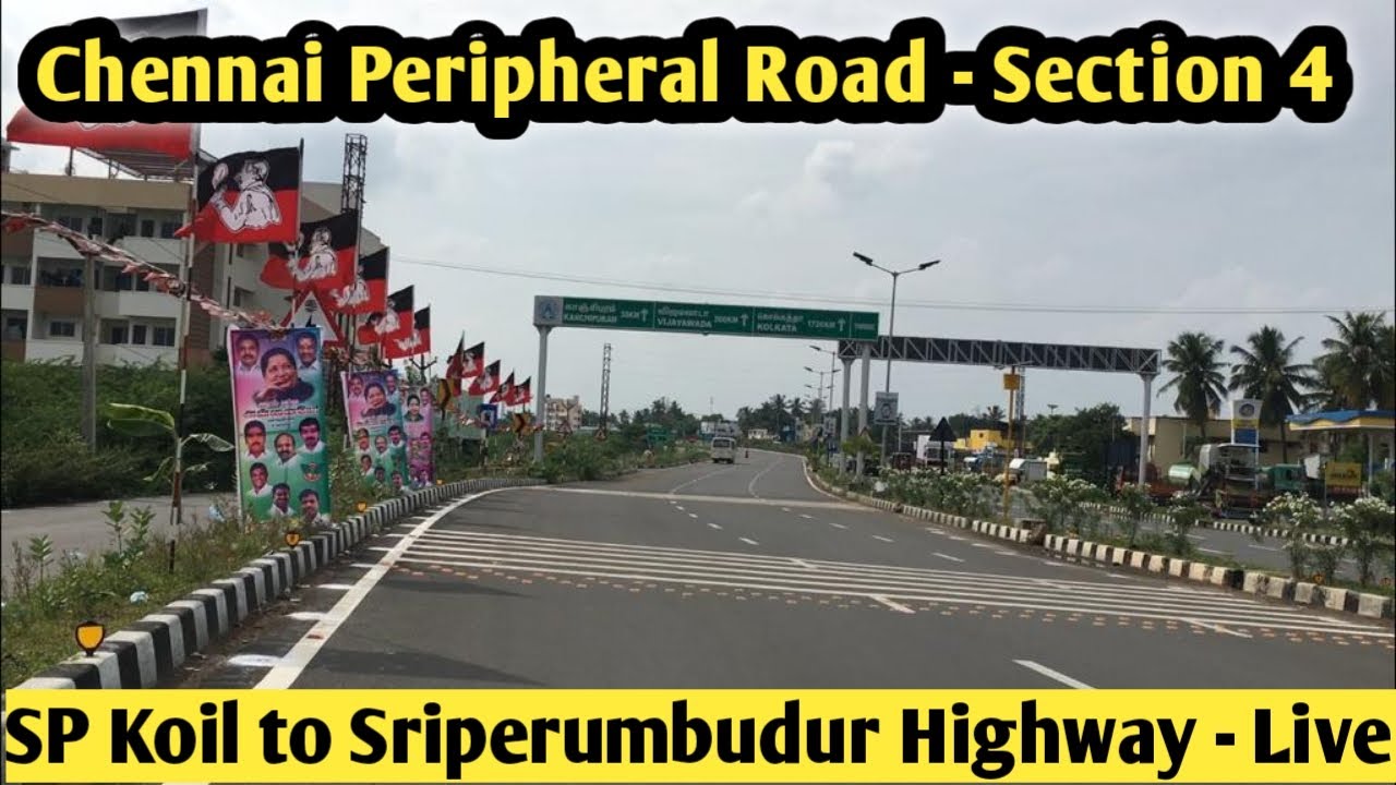 SP Koil to Sriperumbudur | Chennai Peripheral Road | Section 4 | Live update | Railway bridge | MTC