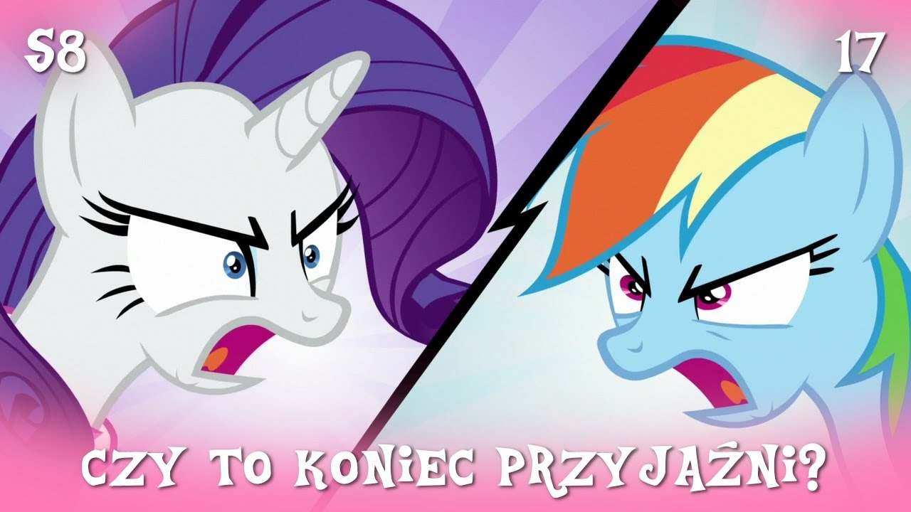 My Little Pony || Sezon 8 Odcinek 17 || Czy to koniec przyjaźni?
