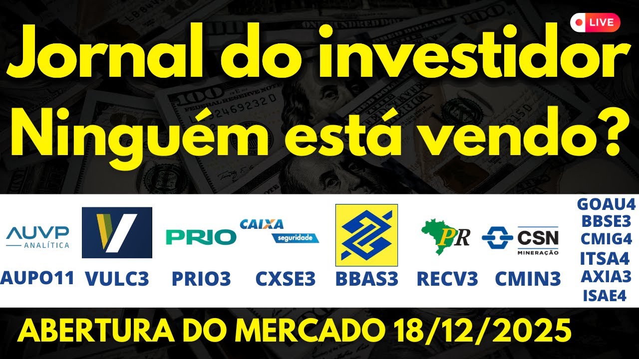 ALERTA: AUPO11 BRAP4 VULC3 PRIO3 CXSE3 BBAS3 RECV3 CMIN3 GOAU4 BBSE3 CMIG4 ITSA4 AXIA3 ISAE4 EGIE3