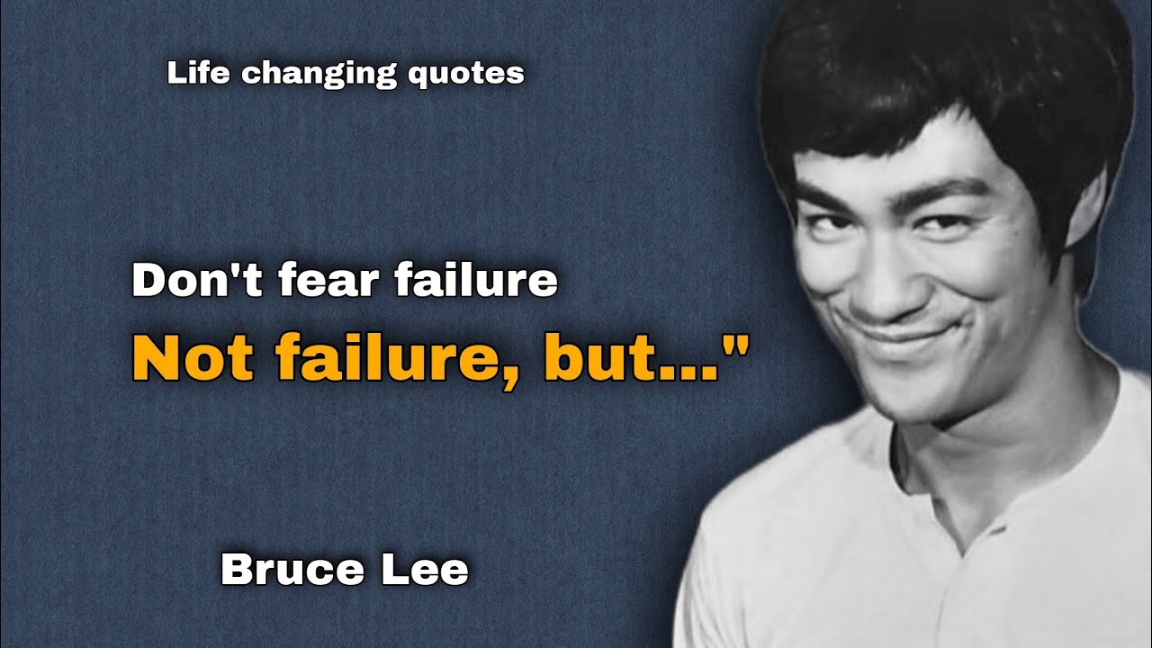 Don't Fear Failure | Most Powerful Quotes Of Bruce Lee