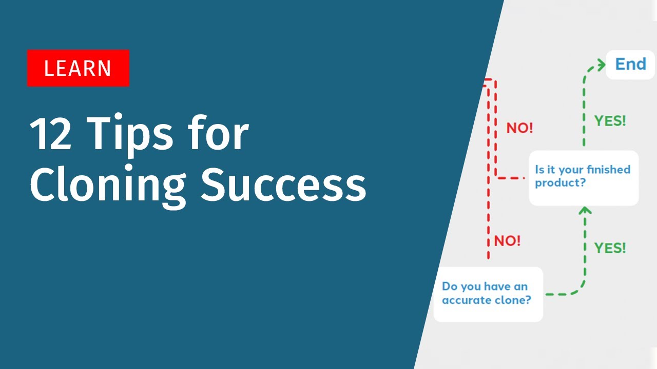 12 Tips for Cloning Success