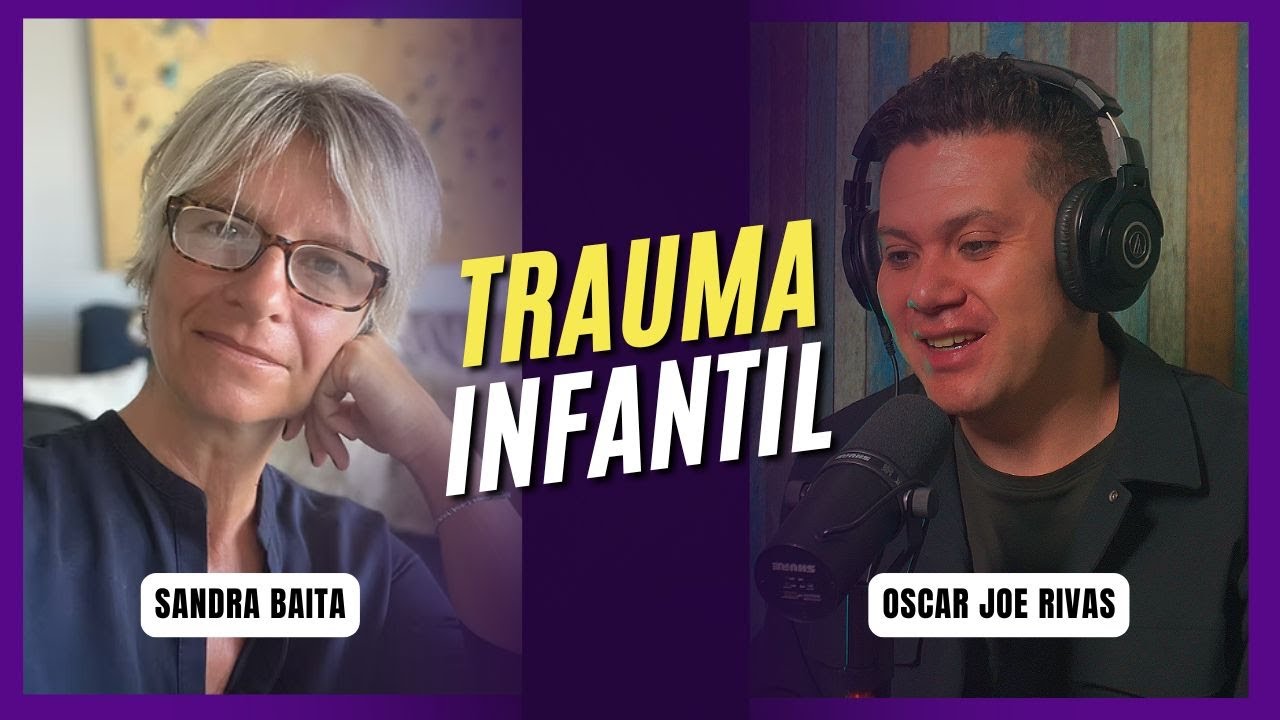 Ep 014 Trauma infantil con Sandra Baita