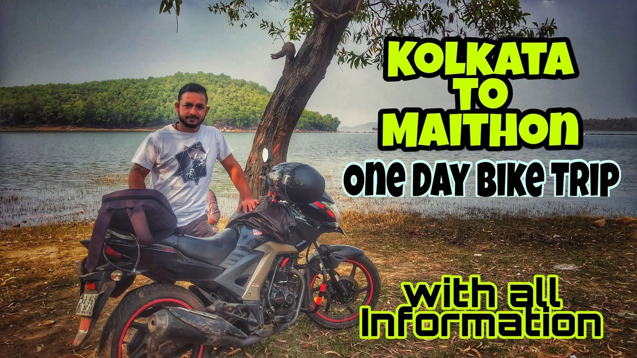 Kolkata to Maithon by bike | One day BikeTrip to Maithon Dam