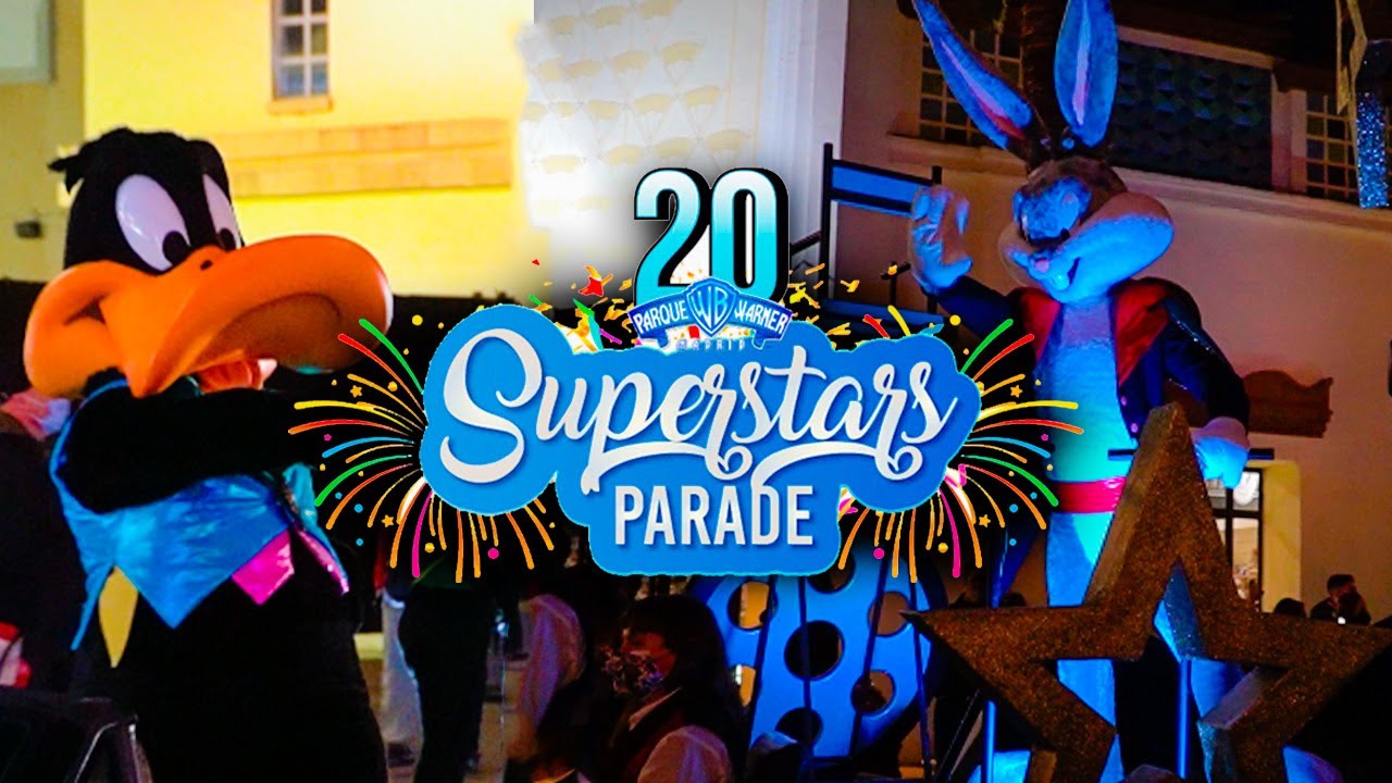 🔵 SUPERSTARS PARADE Parque Warner 2022 I Desfile 20 Aniversario