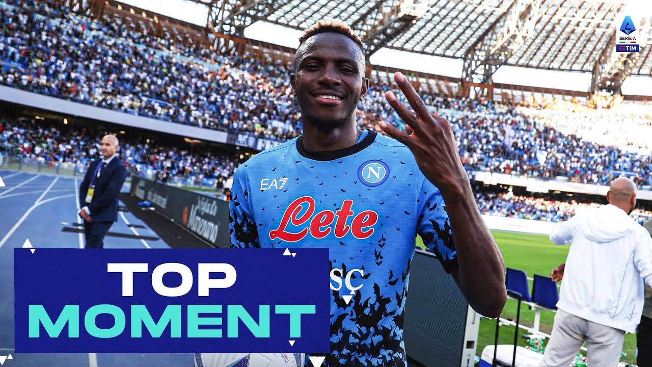 Osimhen’s first Serie A hattrick | Top Moment | Napoli-Sassuolo | Serie A 2022/23