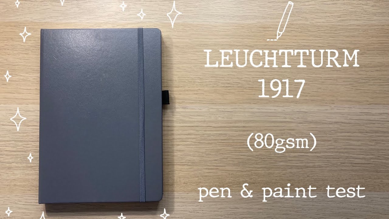 LEUCHTTURM1917 / Pen & Paint test