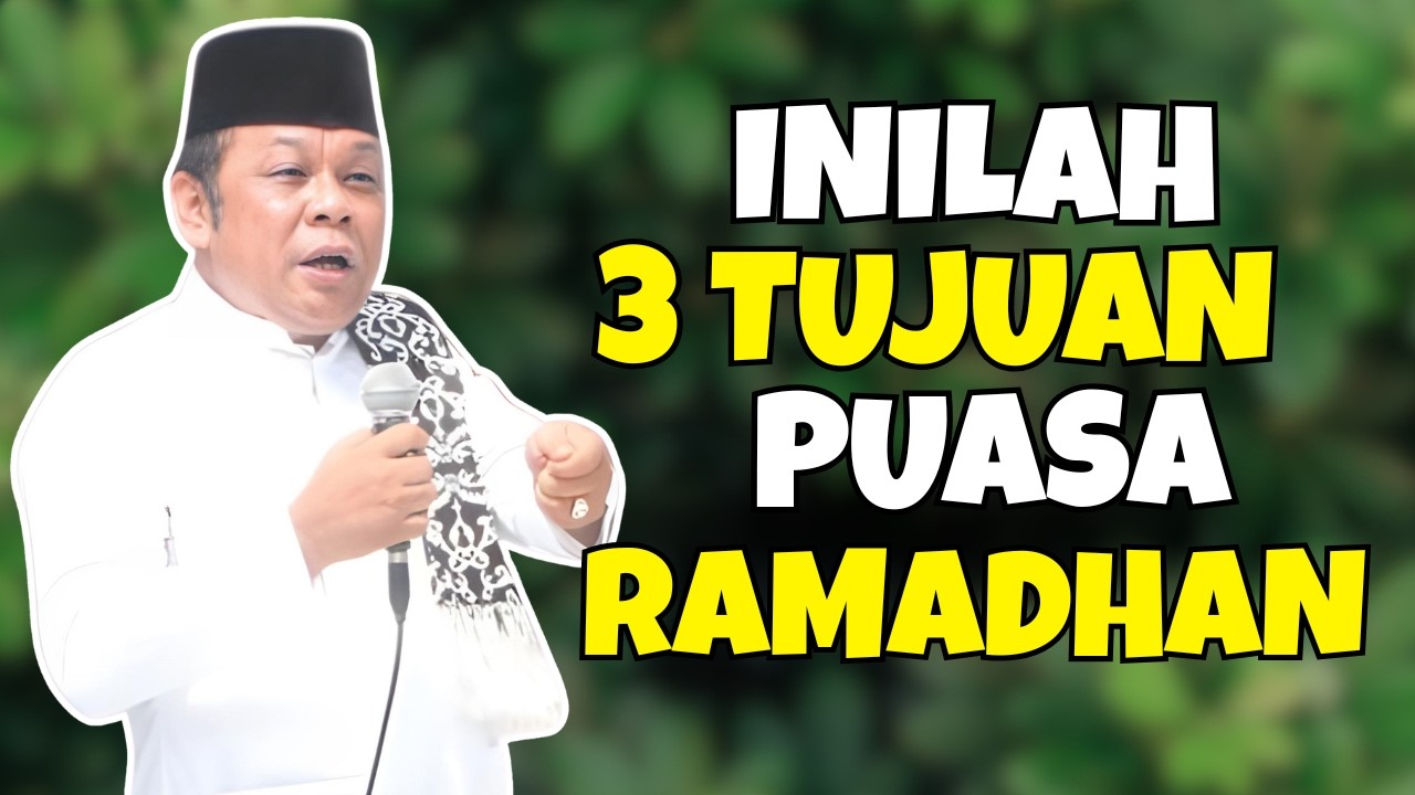 TIGA TUJUAN PUASA RAMADHAN - CERAMAH KH ZAINUDIN MZ TERBARU